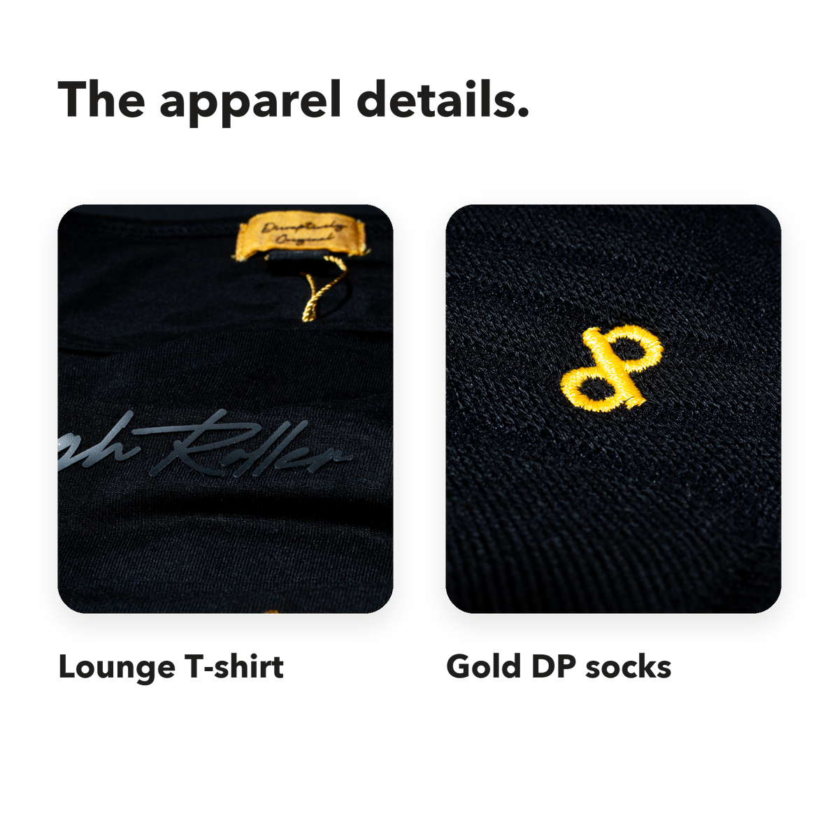 High Roller Club Bundle apparel closeups showing the Lounge T-shirt and gold DP socks.